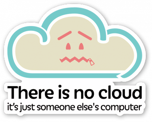 [There is no cloud!]